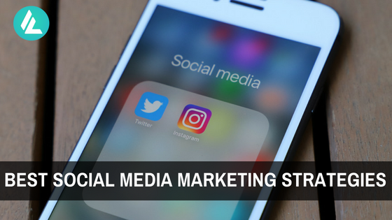 Best Strategies for Successfully Enhancing Your Social Media Marketing