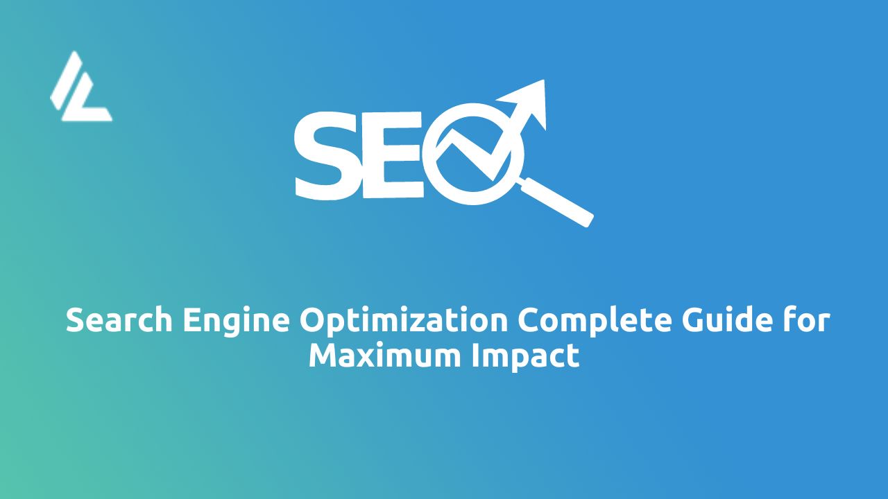 Search Engine Optimization Complete Guide for Maximum Impact (SEO)