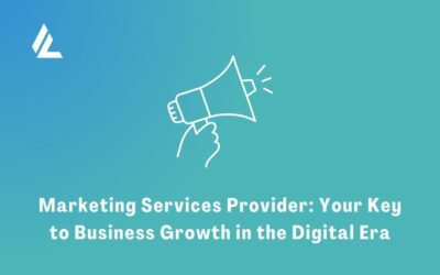 Marketing Services Provider: Your Key to Business Growth in the Digital Era